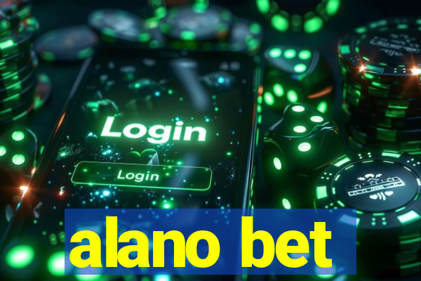 alano bet